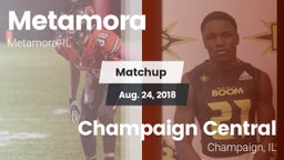 Matchup: Metamora  vs. Champaign Central  2018