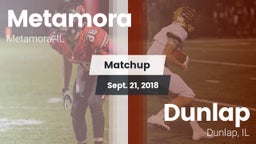 Matchup: Metamora  vs. Dunlap  2018