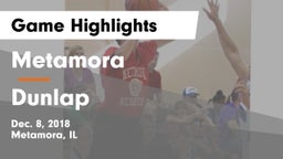 Metamora  vs Dunlap  Game Highlights - Dec. 8, 2018