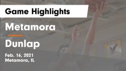 Metamora  vs Dunlap  Game Highlights - Feb. 16, 2021