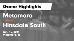 Metamora  vs Hinsdale South  Game Highlights - Jan. 15, 2024