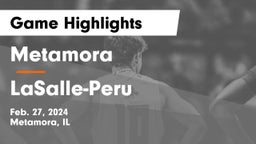 Metamora  vs LaSalle-Peru  Game Highlights - Feb. 27, 2024