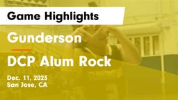 Gunderson  vs DCP Alum Rock Game Highlights - Dec. 11, 2023