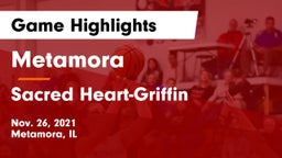 Metamora  vs Sacred Heart-Griffin  Game Highlights - Nov. 26, 2021