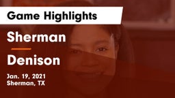 Sherman  vs Denison  Game Highlights - Jan. 19, 2021