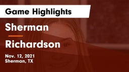 Sherman  vs Richardson  Game Highlights - Nov. 12, 2021