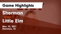 Sherman  vs Little Elm  Game Highlights - Nov. 23, 2021