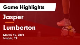 Jasper  vs Lumberton  Game Highlights - March 15, 2021