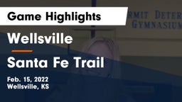 Wellsville  vs Santa Fe Trail  Game Highlights - Feb. 15, 2022