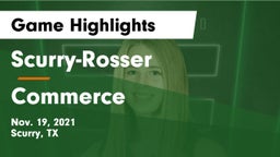 Scurry-Rosser  vs Commerce  Game Highlights - Nov. 19, 2021