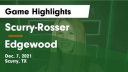 Scurry-Rosser  vs Edgewood  Game Highlights - Dec. 7, 2021