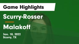 Scurry-Rosser  vs Malakoff  Game Highlights - Jan. 18, 2022
