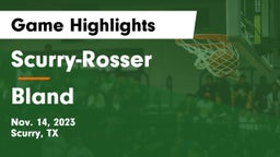 Scurry-Rosser  vs Bland  Game Highlights - Nov. 14, 2023