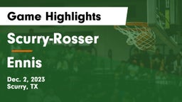 Scurry-Rosser  vs Ennis Game Highlights - Dec. 2, 2023