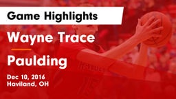 Wayne Trace  vs Paulding  Game Highlights - Dec 10, 2016