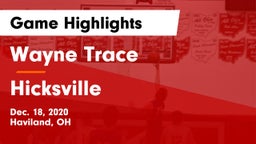 Wayne Trace  vs Hicksville  Game Highlights - Dec. 18, 2020