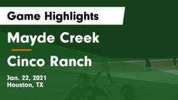 Mayde Creek  vs Cinco Ranch  Game Highlights - Jan. 22, 2021