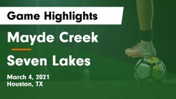 Mayde Creek  vs Seven Lakes  Game Highlights - March 4, 2021