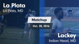 Matchup: La Plata  vs. Lackey  2016