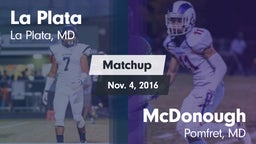 Matchup: La Plata  vs. McDonough  2016