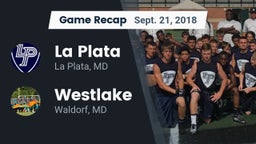 Recap: La Plata  vs. Westlake  2018