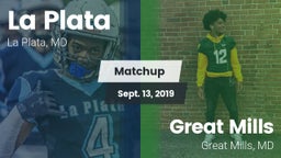 Matchup: La Plata  vs. Great Mills 2019