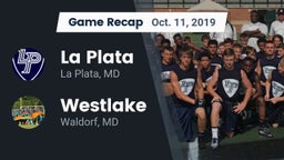 Recap: La Plata  vs. Westlake  2019