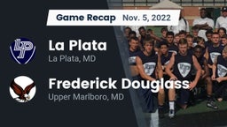 Recap: La Plata  vs. Frederick Douglass  2022