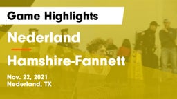 Nederland  vs Hamshire-Fannett  Game Highlights - Nov. 22, 2021