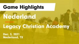 Nederland  vs Legacy Christian Academy  Game Highlights - Dec. 3, 2021