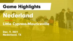 Nederland  vs Little Cypress-Mauriceville  Game Highlights - Dec. 9, 2021