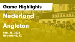 Nederland  vs Angleton  Game Highlights - Feb. 25, 2022