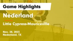 Nederland  vs Little Cypress-Mauriceville  Game Highlights - Nov. 28, 2023