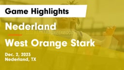 Nederland  vs West Orange Stark  Game Highlights - Dec. 2, 2023