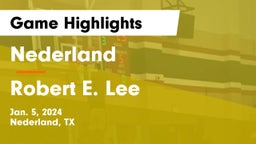 Nederland  vs Robert E. Lee  Game Highlights - Jan. 5, 2024