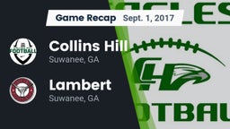 Recap: Collins Hill  vs. Lambert  2017