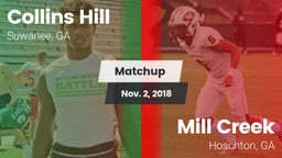 Matchup: Collins Hill High vs. Mill Creek  2018