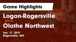 Logan-Rogersville  vs Olathe Northwest  Game Highlights - Jan. 17, 2019