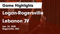 Logan-Rogersville  vs Lebanon JV Game Highlights - Jan. 23, 2020