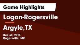 Logan-Rogersville  vs Argyle,TX Game Highlights - Dec 30, 2016