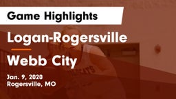 Logan-Rogersville  vs Webb City Game Highlights - Jan. 9, 2020