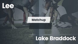 Matchup: Lee  vs. Lake Braddock  2016