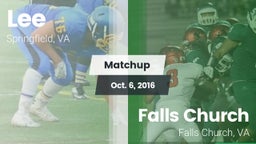 Matchup: Lee  vs. Falls Church  2016