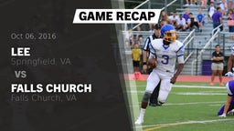 Recap: Lee  vs. Falls Church  2016