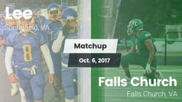 Matchup: Lee  vs. Falls Church  2017