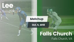 Matchup: Lee  vs. Falls Church  2018