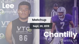 Matchup: Lee  vs. Chantilly  2019