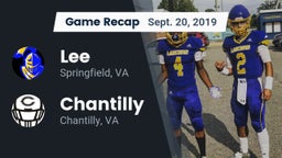 Recap: Lee  vs. Chantilly  2019