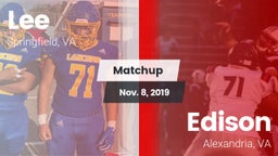 Matchup: Lee  vs. Edison  2019