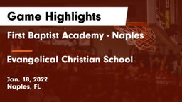 First Baptist Academy - Naples vs Evangelical Christian School Game Highlights - Jan. 18, 2022